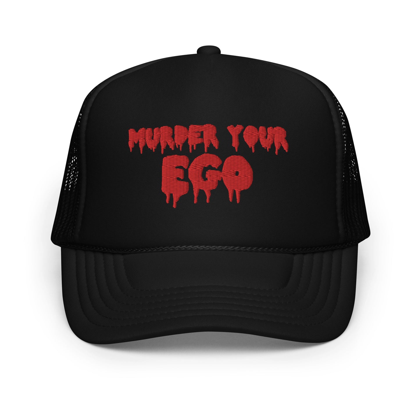 Murder Your Ego Trucker Hat