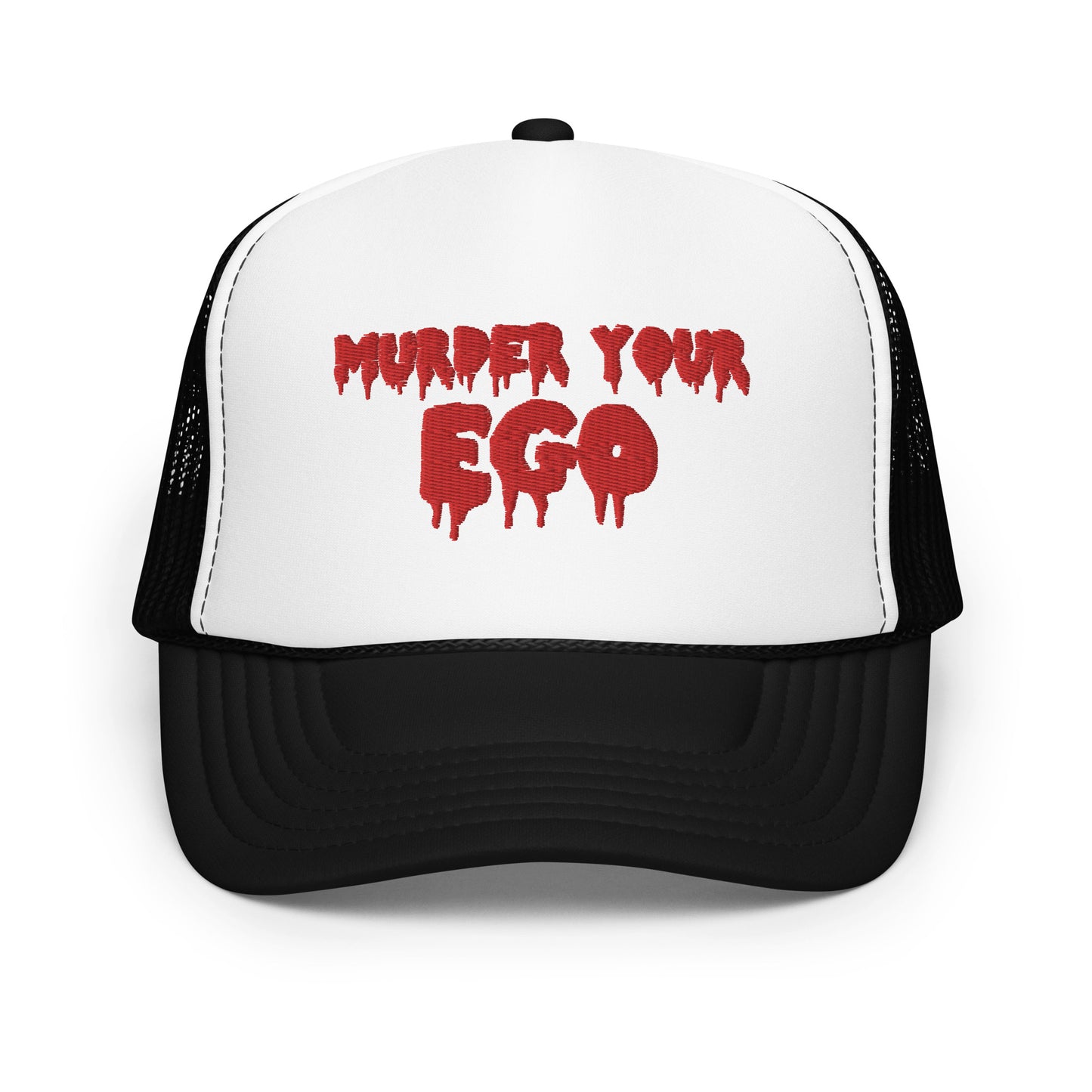 Murder Your Ego Trucker Hat