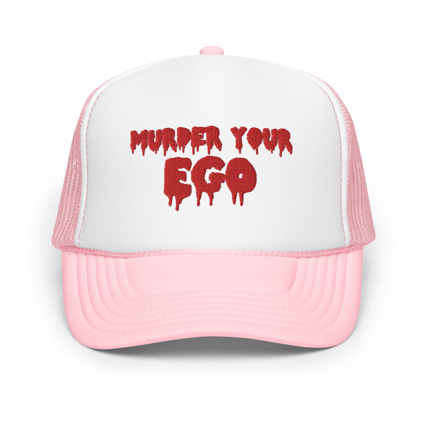 Murder Your Ego Trucker Hat