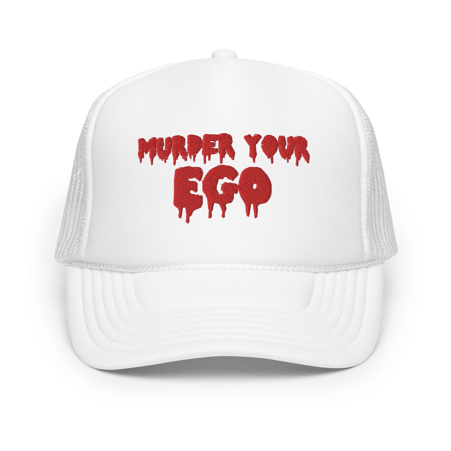 Murder Your Ego Trucker Hat