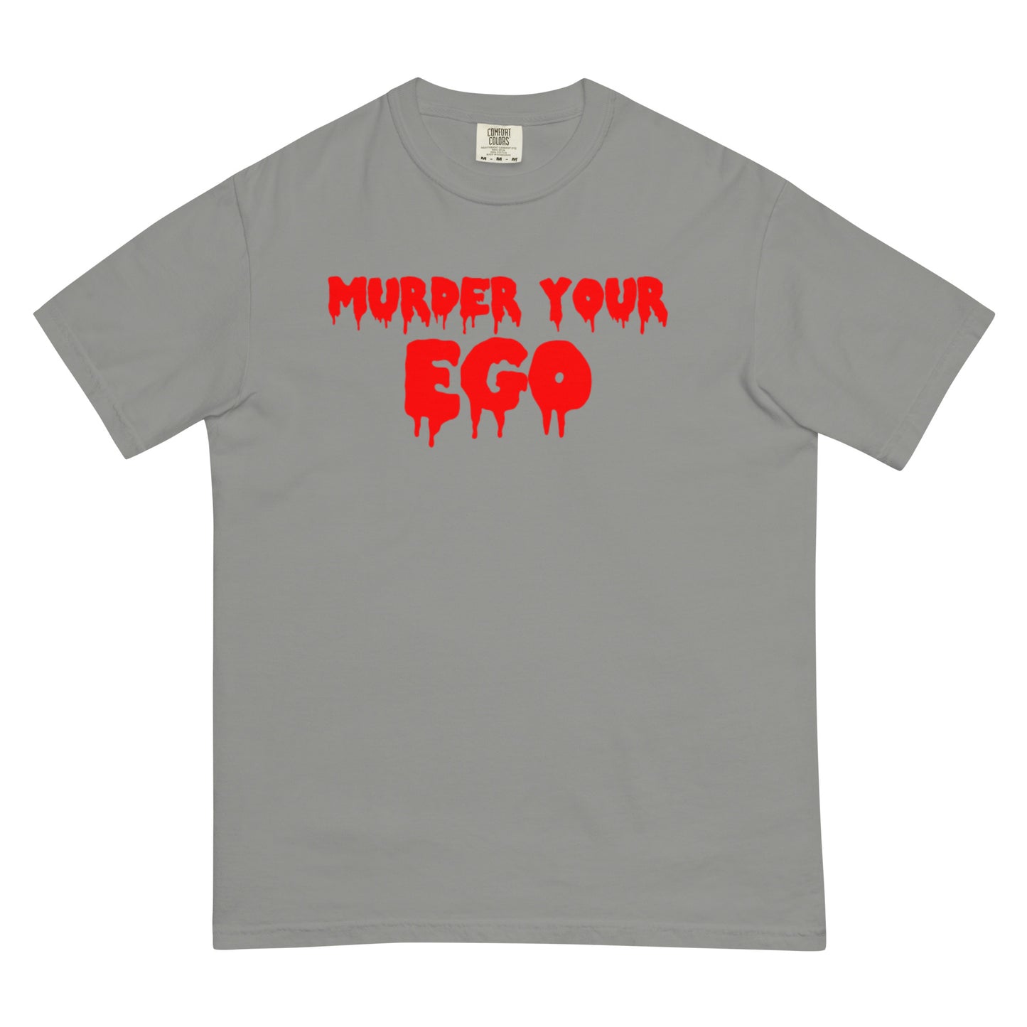 Murder Your Ego Shirt